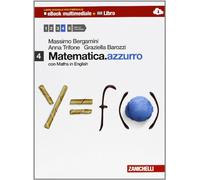 Matematica.azzurro. Con Maths in english. Per le Scuole superiori. Con e-book. Con espansione online (Vol. 4)