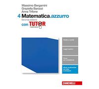 Matematica.azzurro. Con tutor. Per le Scuole superiori. Con aggiornamento online (Vol. 4)