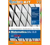 MATEMATICA BLU 2.0 3ED. - VOL. 4 CON TUTOR (LDM) (9788808647245) - Libro Scolastico + Kit Scuola con Copertine Rebillo
