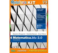 MATEMATICA BLU 2.0 3ED. - VOL. 4 (LDM) (9788808340757) - Libro Scolastico + Kit Scuola con Copertine Rebillo