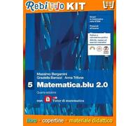 MATEMATICA.BLU 2.0 4ED. - VOLUME 5 CON TUTOR (LDM) (9788808839664) - Libro Scolastico + Kit Scuola con Copertine Rebillo