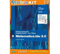 MATEMATICA.BLU 2.0 4ED. - VOLUME 5 (LDM) (9788808908186) - Libro Scolastico + Kit Scuola con Copertine Rebillo