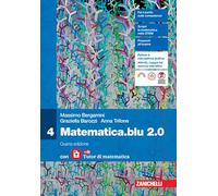 Matematica blu 2.0. Con laZ Tutor. Per le Scuole superiori (Vol. 4)