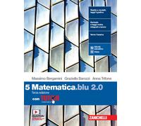 Matematica blu 2.0. Con Tutor. Per le Scuole superiori. Con e-book. Con es...