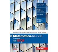 Matematica Blu 2.0. Con Tutor. per Le Scuole Superiori. Con E-Book. Con Espansio