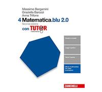 Matematica.blu 2.0. Tutor. Per le Scuole superiori. Con aggiornamento online (Vol. 4)