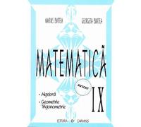 Matematica - Clasa 9 - Algebra, geometrie, trigonometrie - Marius Burtea, Georgeta Burtea