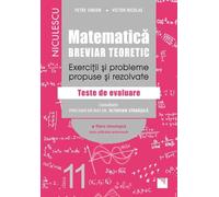 Matematica, clasa a XI-a. Breviar teoretic. Exercitii si probleme propuse si rezolvate. Filiera tehnologica, toate calificarile profesionale
