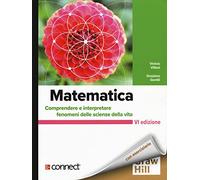 Matematica. Comprendere e interpretare fenomeni delle scienze della vita