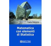 Matematica con elementi di Statistica