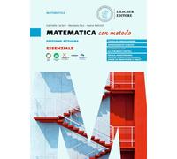 Matematica con metodo. Ediz. azzurra. Essenziale. Per le Scuole superiori (Vol. 1-2)