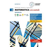 Matematica con metodo. Edizione blu. Per la Scuola secondaria di II grado. Con espansione online (Vol. 5)