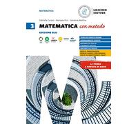 Matematica con metodo. Per le Scuole superiori (Vol. 3)