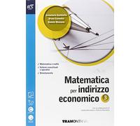 Matematica. Con Obiettivo terza prova-Extrakit-Openbook. Per le Scuole superiori ad indirizzo economico. Con e-book. Con espansione online (Vol. 3)