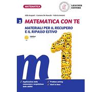 Matematica con te. Materiali per il recupero e il ripasso estivo. Per la Scuola media. Compiti vacanze (Vol. 1)