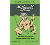 Matematica con umorismo: come risolvere i problemi matematici quotidiani (...