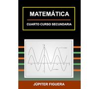 MATEMÁTICA Cuarto Curso Secundaria