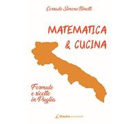 Matematica & cucina. Formule e ricette in Puglia
