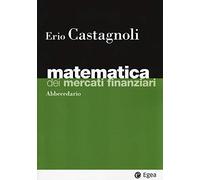Matematica dei mercati finanziari. Abbecedario