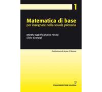 Matematica di base per insegnare nella scuola primaria