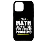 Matematica dicendo che la matematica crescere e risolvere i problemi da soli Custodia per iPhone 12 Pro Max