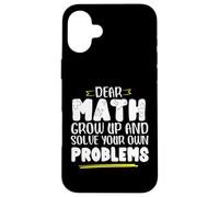 Matematica dicendo che la matematica crescere e risolvere i problemi da soli Custodia per iPhone 16 Plus
