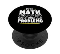 Matematica dicendo che la matematica crescere e risolvere i problemi da soli PopSockets PopGrip Adesivo