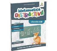 Matematica distractiva - Clasele 1-4 (editia a 2-a)