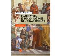 Matematica e immaginazione nel Rinascimento