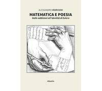 Matematica e poesia. Dalle addizioni all'identità di Eulero
