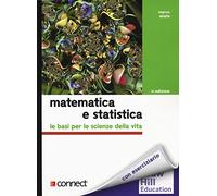Matematica e statistica. Le basi per le scienze della vita. Con Connect