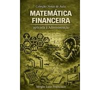 Matemática Financeira aplicada à Administração