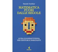 Matematica fuori dalle regole