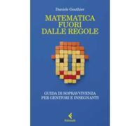 Matematica fuori dalle regole