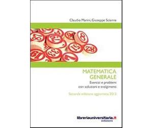 Matematica generale - Marini Claudio, Scianna Giuseppe