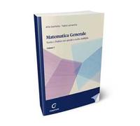 Matematica generale. Teoria e pratica con quesiti a scelta multipla. Vol. 1