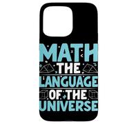 Matematica Il linguaggio dell'universo Custodia per iPhone 15 Pro Max