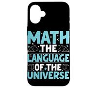 Matematica Il linguaggio dell'universo Custodia per iPhone 16 Plus