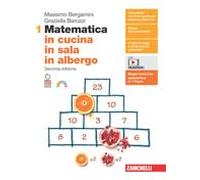 MATEMATICA IN CUCINA, IN SALA, IN ALBERGO 2ED. - VOLUME 1 (LDM) - (9788808999863) + Materiali didattici - Rebillo