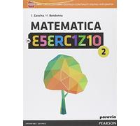 Matematica in esercizio. Per le Scuole superiori. Con e-book. Con espansione online (Vol. 2)
