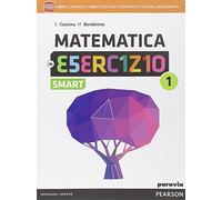 Matematica in esercizio smart. Per le Scuole superiori. Con e-book. Con espansione online (Vol. 1)