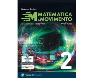 Matematica in movimento. Con Python. Per gli Ist. tecnici e professionali (Vol. 2)