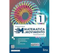9788893793056 MATEMATICA IN MOVIMENTO SECONDA EDIZION LINX ED. GIOVANNA GUIDONE