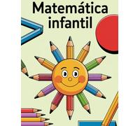 Matemática Infantil - Aprenda Números Brincando!