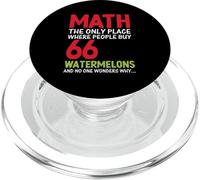 Matematica L"unico posto in cui le persone comprano 66 angurie e no O PopSockets PopGrip per MagSafe
