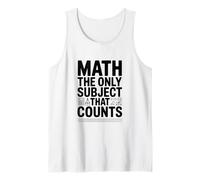 Matematica L'unico Soggetto Che Conta Divertente Insegnante Canotta