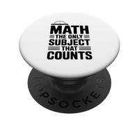 Matematica L'unico soggetto che conta divertente insegnante di matematica PopSockets PopGrip Adesivo