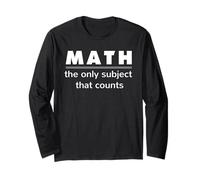 Matematica L'unico Soggetto Che Conta Il Gioco di Parole matematico Maglia a Manica