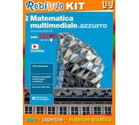 MATEMATICA MULTIMEDIALE.AZZURRO 2ED. - VOL. 2 CON TUTOR (LDM) (9788808756879) - Libro Scolastico + Kit Scuola con Copertine Rebillo