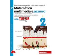 Matematica multimediale.azzurro. Con Tutor. Con fascicolo costruire competenze di matematica. Per le Scuole superiori. Con espansione online (Vol. 2)